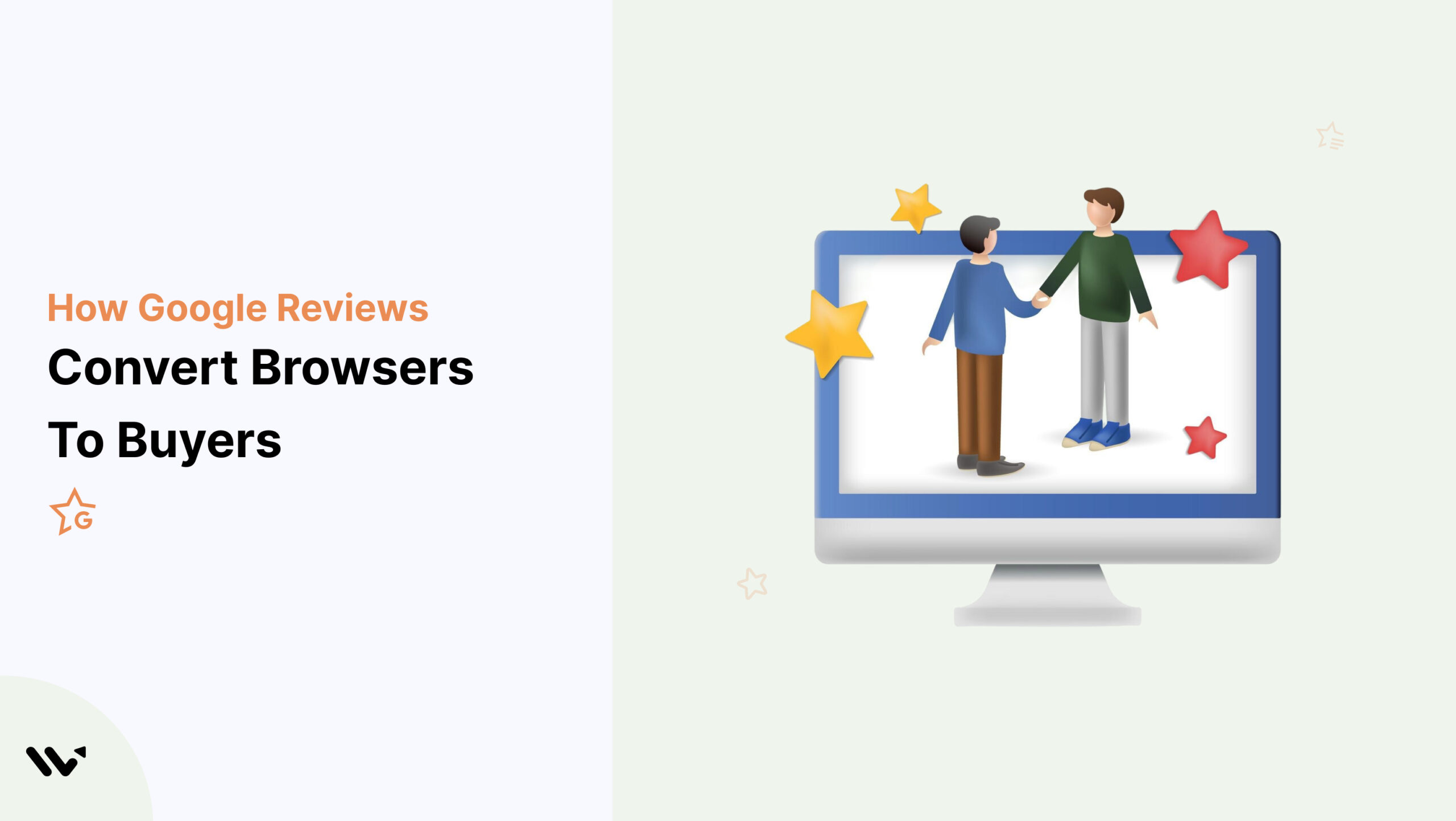Google Reviews Convert  Browsers to Buyers